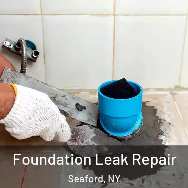  Foundation Leak Repair Seaford, NY