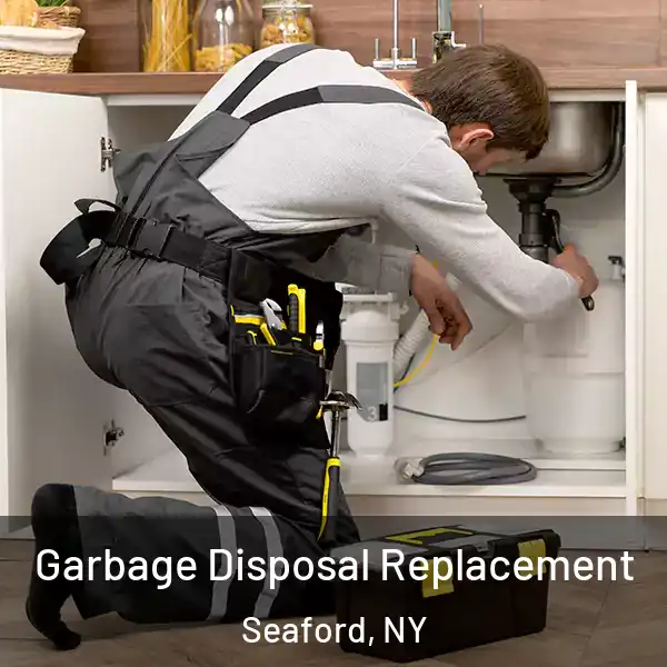  Garbage Disposal Replacement Seaford, NY