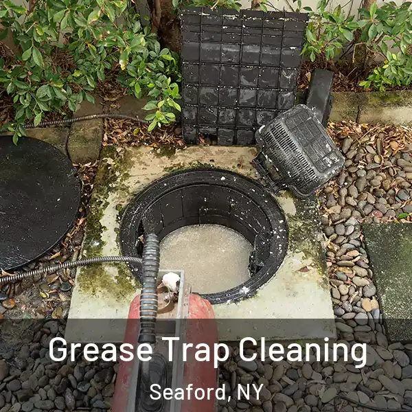  Grease Trap Cleaning Seaford, NY