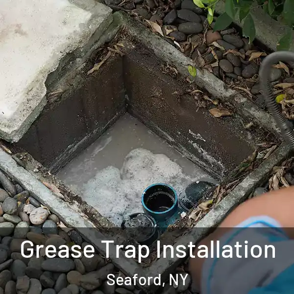  Grease Trap Installation Seaford, NY