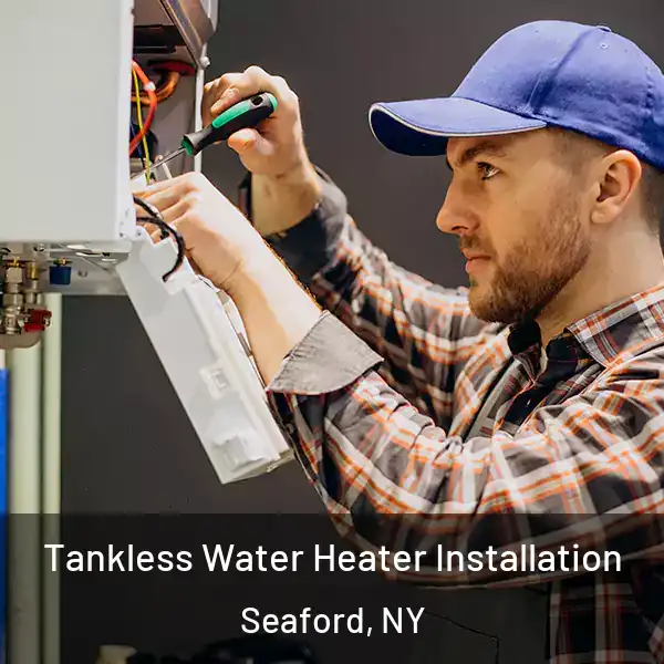  Tankless Water Heater Installation Seaford, NY