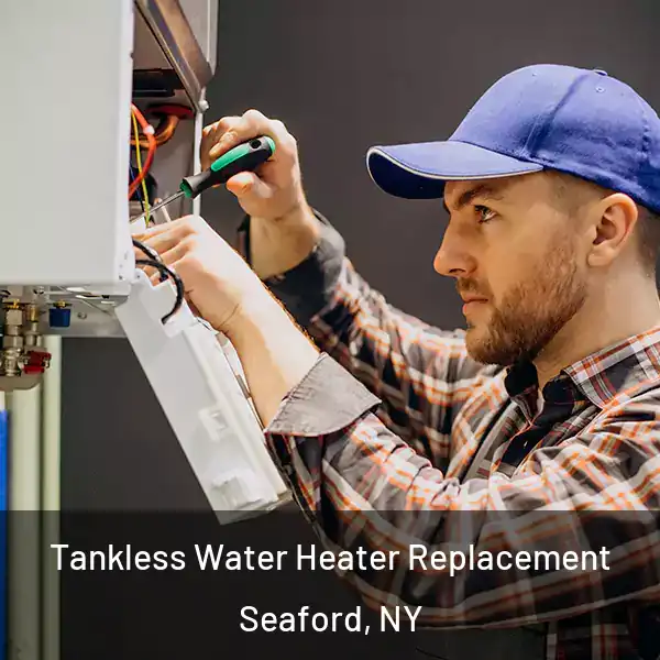  Tankless Water Heater Replacement Seaford, NY