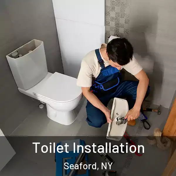  Toilet Installation Seaford, NY