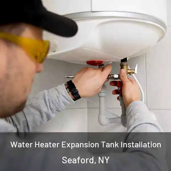 Water Heater Expansion Tank Installation Seaford, NY