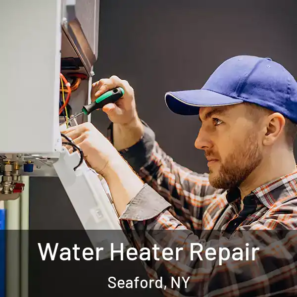 Water Heater Repair Seaford, NY